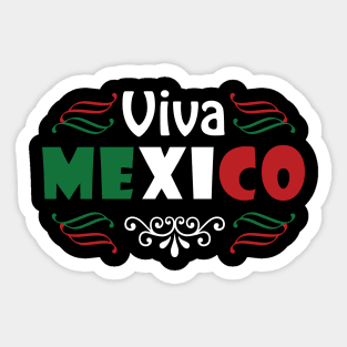 Viva Mexico Mexican Independence Day Shirt Sticker